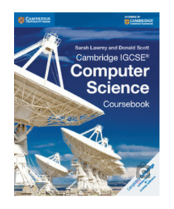 Cambridge IGCSE® Computer Science Coursebook
