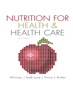 Nutrition for Health and Health Care 4th Edition