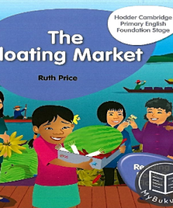 Hodder Cambridge Primary English Reading Book B Fiction Foundation Stage : The Floating Market