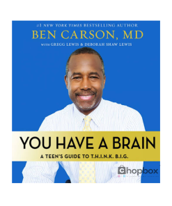You Have a Brain